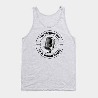 Do my business in a sound booth - lighter Tank Top